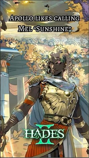 Apollo's favorite nickname for Mel is "Sunshine" 🌞☀️#hades2