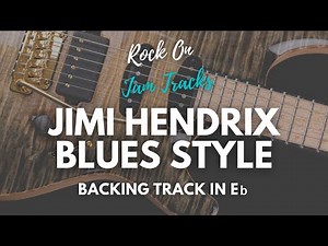Jimi Hendrix Blues Style Backing Track For Guitar In Eb