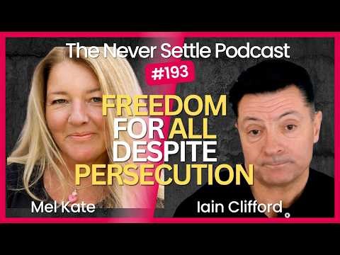 16 Years Persecuted & THE FREEDOM PLAN Explained with Iain Clifford on The Never Settle Podcast