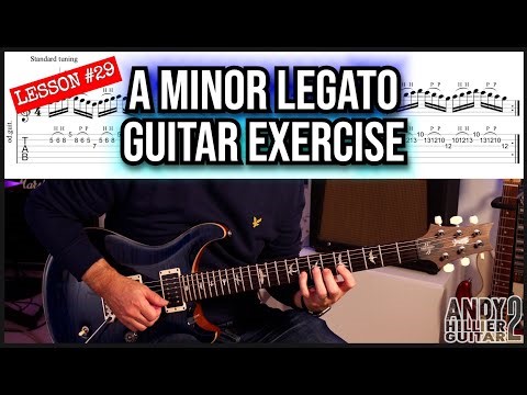 Lesson #29 | A Minor Guitar Legato Exercise (Build Speed & Technique)