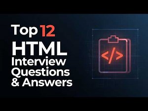 Top 12 HTML Interview Questions & Answers for Frontend Developers (2026)