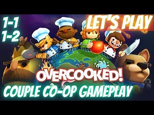 Couple Co-op - Overcooked 1-1 & 1-2 - Multiplayer Couch co-op PS4
