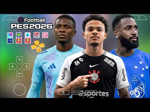 EFOOTBALL PES 2026 PPSSPP ATUALIZADO COM BRASILEIRÃO E EUROPEU DOWNLOAD MEDIAFIRE link direto