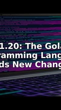 Go 1.20: The Golang Programming Language Adds New Changes #Shorts