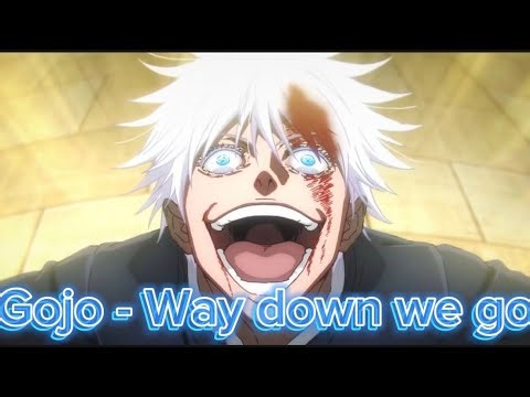 Gojo Vs Toji Edit - Way down we go (4k)