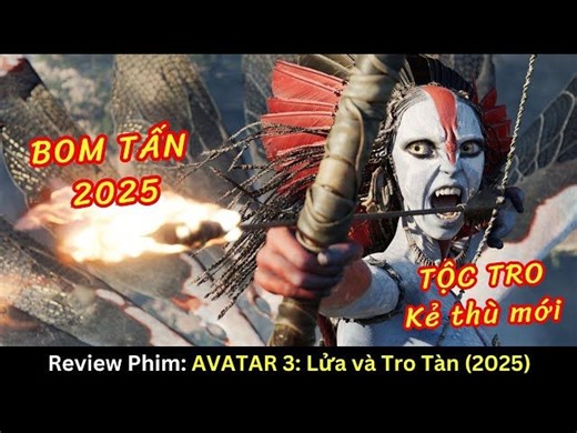 117K views · 1K reactions | [Review Phim] AVATAR 3: Lửa và Tro Tàn (2025) - Siêu Bom Tấn Trở Lại Hoành Tráng | Mê Phim Review | Facebook