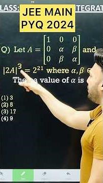 JEE Main 2026 || JEE MAIN 2024( 29 Jan - Shift 1 ) Matrix and Determinants #maths JEE Class 12