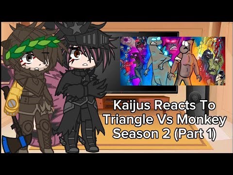 Kaijus Reacts To Triangle Vs Monkey Season 2 (Part 1)
