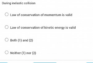 During inelastic collisionLaw of conservation of momentum is v... | Filo
