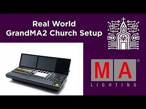Real World Example: GrandMA2 Light Programming for Church Worship