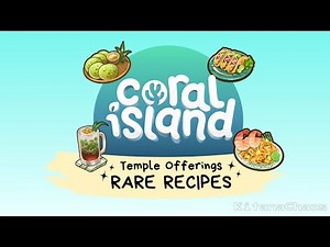 Coral Island Temple Offerings Guide: Rare Recipes