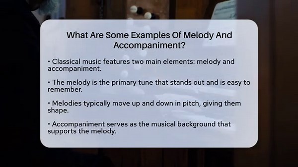 What Are Some Examples Of Melody And Accompaniment? - Classical Serenade