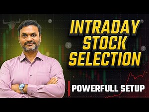 INTRADAY STOCK SELECTION METHOD, EASY WAY TO INDENTIFY STOCK