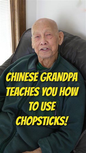 Grandpa’s chopstick tutorial: Learn the right way and impress everyone