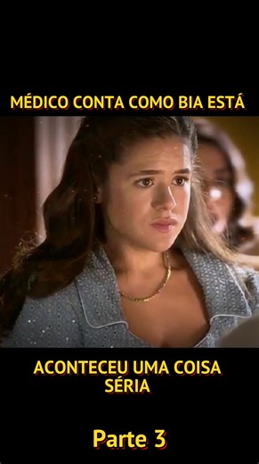 214K views · 7K reactions | GAROTA DO MOMENTO: Médico conta que BIA PASSOU POR 1 TRANSFORMAÇÃO em CIRURGIA e está com 1 DETALHE! #novelasglobo #novelas #resumo #Globo #cenas | Hora das Notícias | Facebook