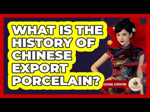 What Is the History of Chinese Export Porcelain?