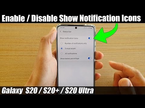 Galaxy S20/S20+: How to Enable / Disable Show Notification Icons on Status Bar