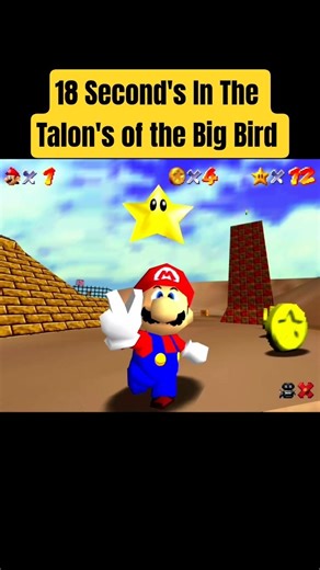 Super Mario 64 - 18 Second's In The Talon's of the Big Bird #shorts #mario #supermario