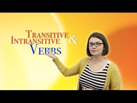 Transitive and Intransitive Verbs | English Language: Grammar