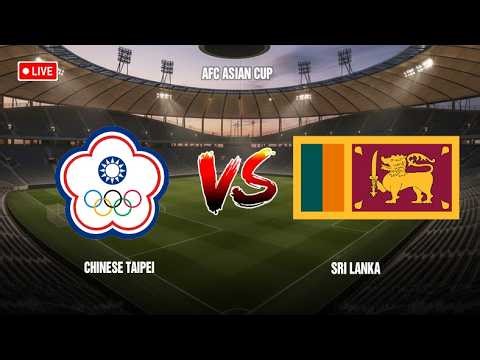 🔴 LIVE Chinese Taipei vs Sri Lanka| Indonesian Liga 1| Live Score
