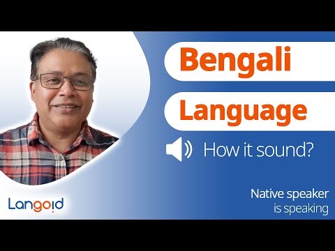 How does Bengali sound? | Native Bengali speaker