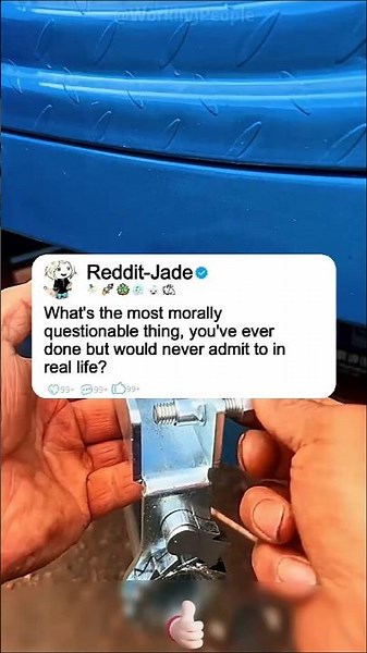 What's the most morally questionable thing, you've ever done but would never admit to in real life?