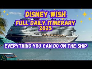Disney Wish Full 4 Day Itinerary | 2025 Disney Cruise Line