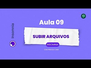 Como Subir Arquivos em uma API usando o Insomnia