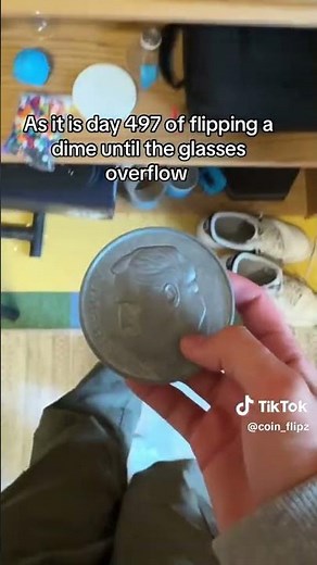 Flip 497 | Flipping A Dime Everyday Until The Glass Overflows #coin #coinflip #money