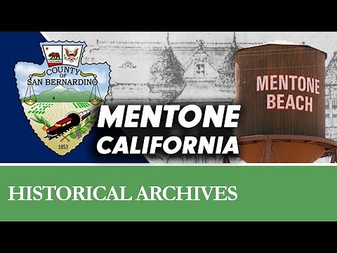 The Story of Mentone, California