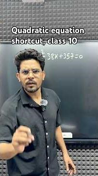 Quadratic equation shortcut| Class 10 Maths Shortcut | Fastest Trick to Solve by sahil sir 💯