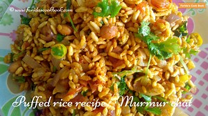 puffed rice recipe | murmur chat | murmura recipe | girmit - Faridas Cook Book