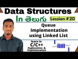 Queue using Linkedlist in Telugu | Data Structures using c/c++