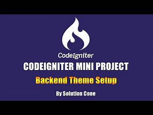 Codeigniter Mini Project for Beginners - Backend Theme Setup- Blog Management System