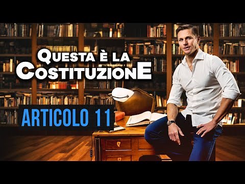 Articolo 11 Costituzione italiana: spiegazione e commento | Avv. Angelo Greco