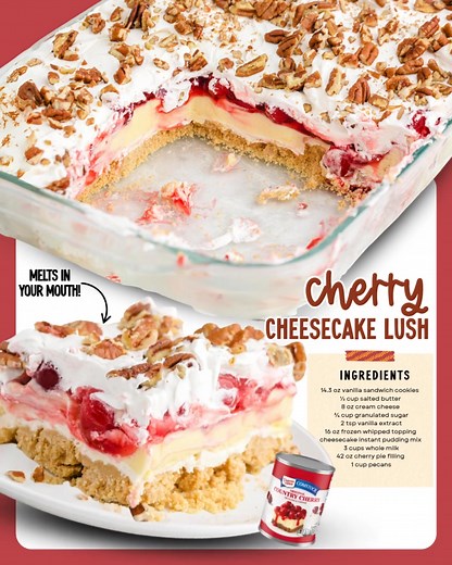5.3K views · 50 reactions | CHERRY CHEESECAKE LUSH  creamy, fruity, and no baking required! You'll Need   14.3 oz package vanilla sandwich cookies  ⅓ cup salted butter  8 oz cream cheese  ¾ cup granulated sugar  2 tsp vanilla extract  16 oz tub frozen whipped topping  2 (3.4 oz) packages cheesecake flavored instant pudding mix  3 cups whole milk  2 (21 oz) cans cherry pie filling  1 cup pecans | The Best Blog Dessert Recipes | Facebook
