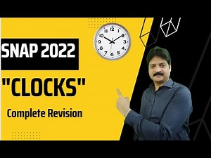 CLOCKS | Complete Revision | Reasoning | Lokesh Agarwal| SNAP, NMAT, TISS, CMAT, MAHCET & MAT