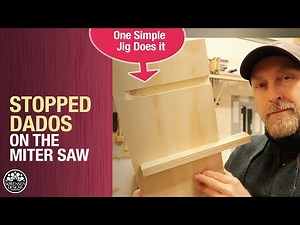 Stopped Dados on the Miter Saw // Woodworking Jig