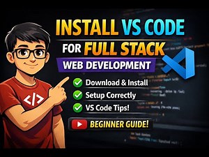 Free 30-Days Full-Stack Web Development | Install VS Code for Full-Stack Web Development