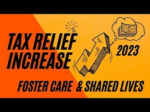 New Tax Relief Increase Foster Care & Shared Lives How To 2023 2024