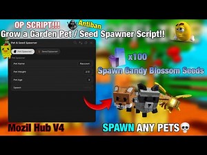 [⛲️]BEST Pet & Seed Spawner Grow a Garden 🍅 Script - Mozil Hub V4 | DUPE | STEAL FRUITS | KEYLESS