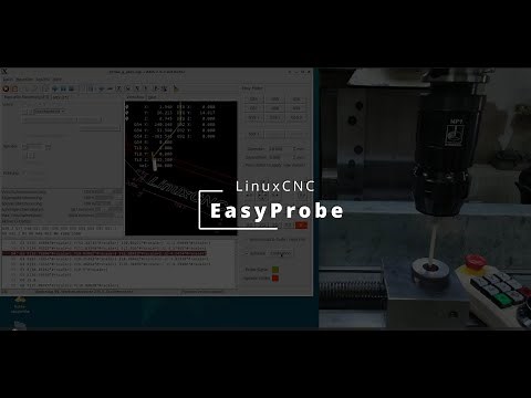 #LinuxCNC & EasyProbe - A Probe Tab for the Axis GUI