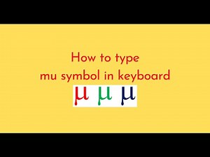 How to type mu symbol in keyboard