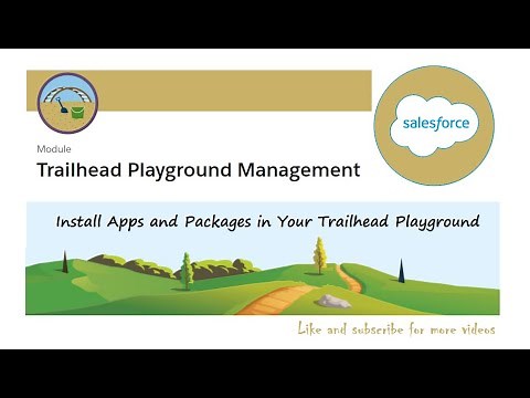 Install Apps and Packages in Your Trailhead Playground |Trailhead Playground Management | Salesforce