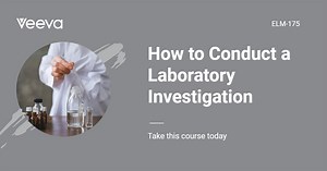 How to Conduct a Laboratory Investigation - LearnGxP: Accredited Online Life Science Training Courses