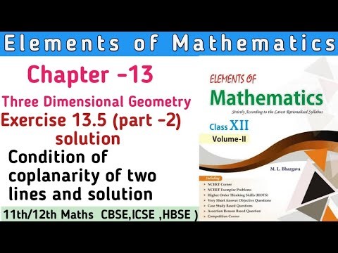 Class 12th Elements of Mathematics Chapter 13 Ex 13.5 (part 2) | Elements Class 12th solution