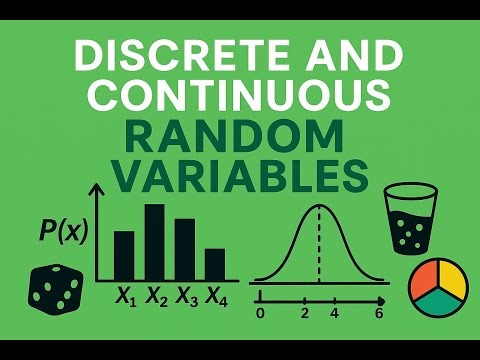 Statistics 101: Understanding Discrete and Continuous Random Variables