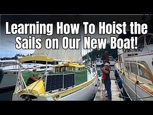 Getting to Know Our Wood Sailboat - Hoisting The Sails (Ep.3)