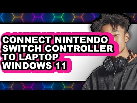 How to Connect Nintendo Switch Controller to Laptop Windows 11 (easy Method)