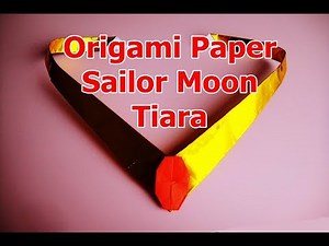 Origami Tiara "How to Make a Tiara" Sailor Moon Style [Audio Commentary] Halloween Cosplay DIY ◇ ...